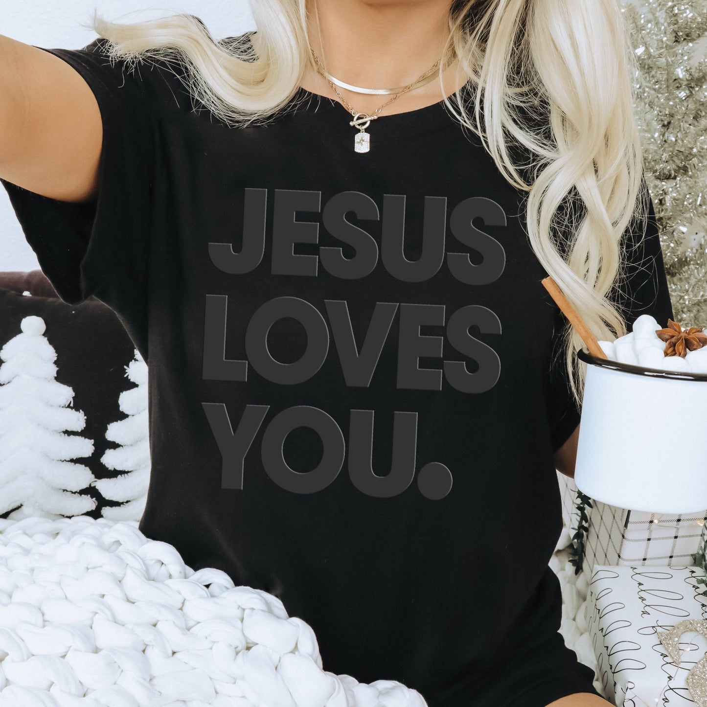 Jesus Loves You - CC Black - Sunfire Tees