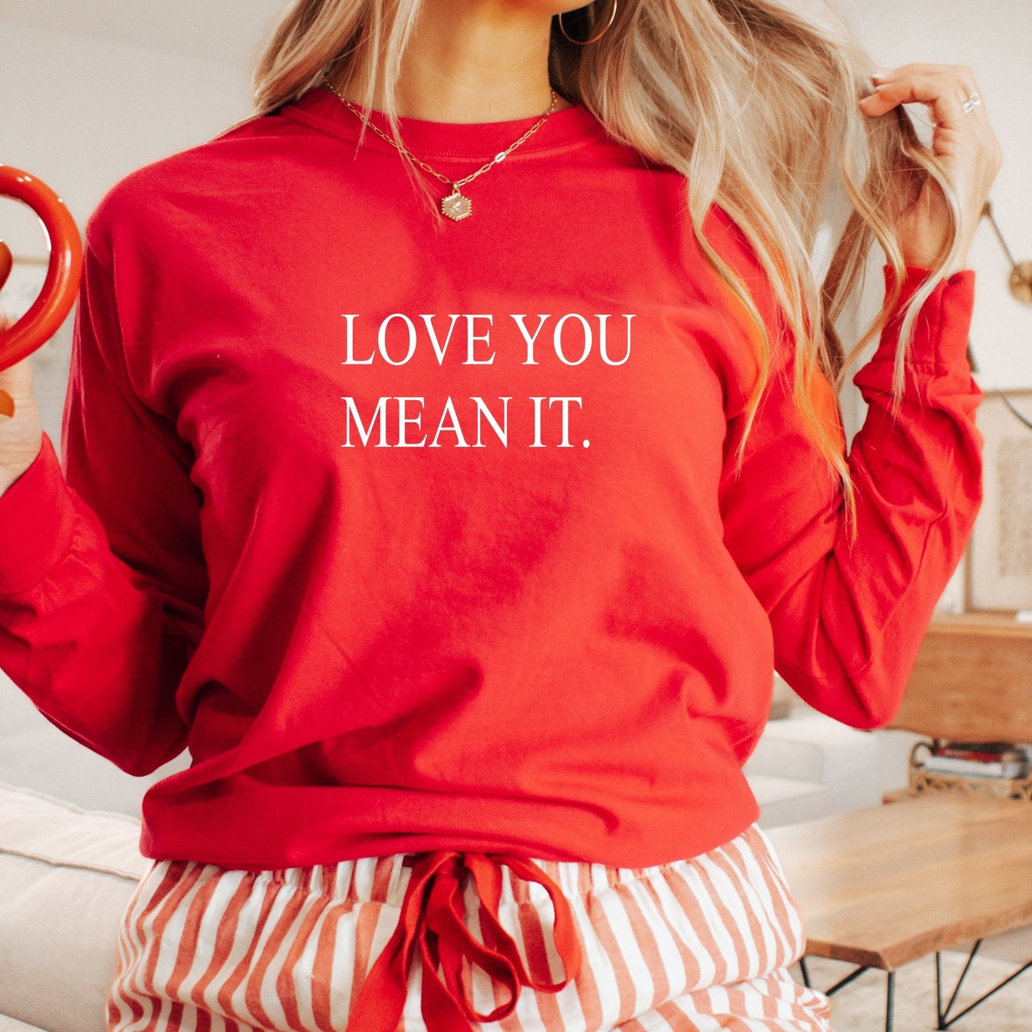 Love you. Mean it. - Sunfire Tees