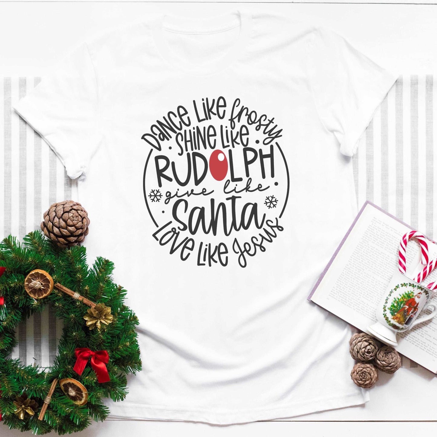 Dance like Frosty, Love like Jesus - White - Sunfire Tees