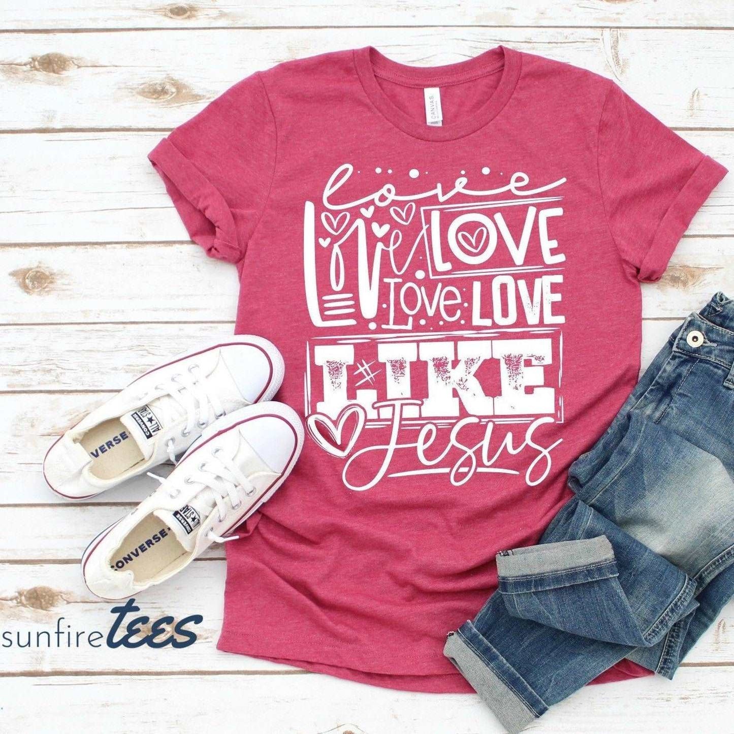 Love Like Jesus - Sunfire Tees
