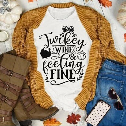 Turkey, Wine & Feeling Fine - Sunfire Tees