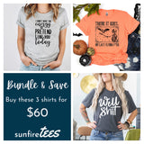Buy 3 Shirts for $60 - Adult Humor