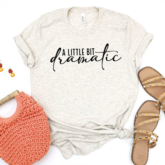 A Little Bit Dramatic - heather oatmeal - Sunfire Tees