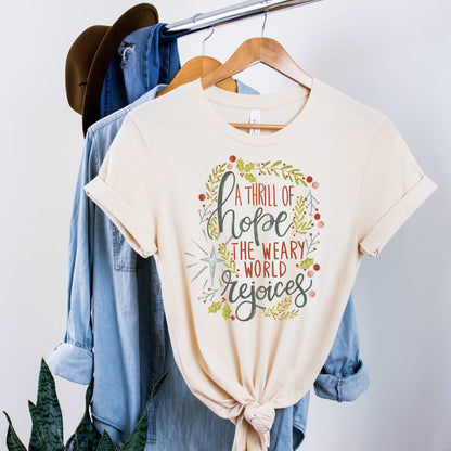 A Thrill of Hope the Weary World Rejoices - natural - Sunfire Tees