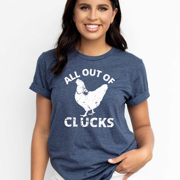 All out of Clucks - Sunfire Tees