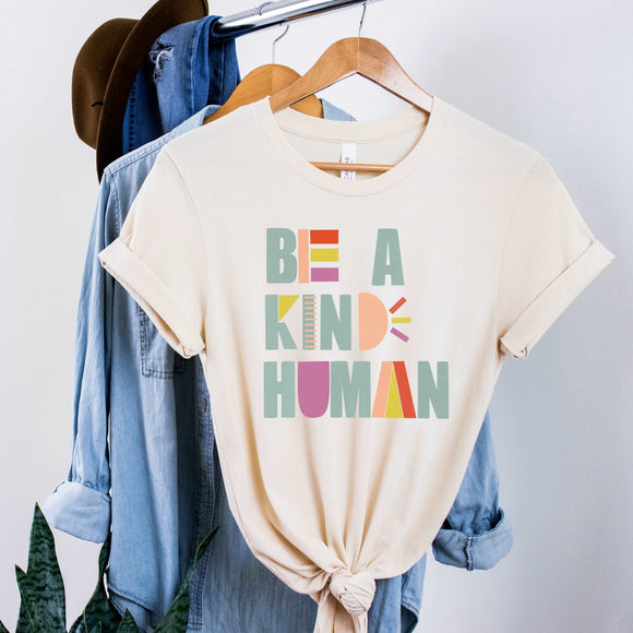 Be a Kind Human - natural - Sunfire Tees