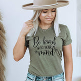 Be Kind to Your Mind - Sunfire Tees