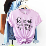 Be Kind to Your Mind - Sunfire Tees