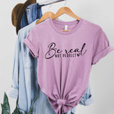 Be Real Not Perfect - Sunfire Tees