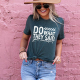 Do What They Said You Couldn't - Sunfire Tees