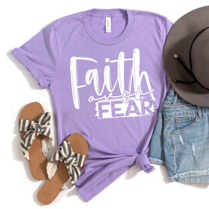 Faith Over Fear Shirt - Sunfire Tees