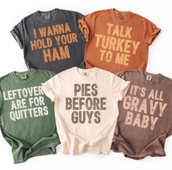Funny Thanksgiving Tees - Comfort Colors - Sunfire Tees