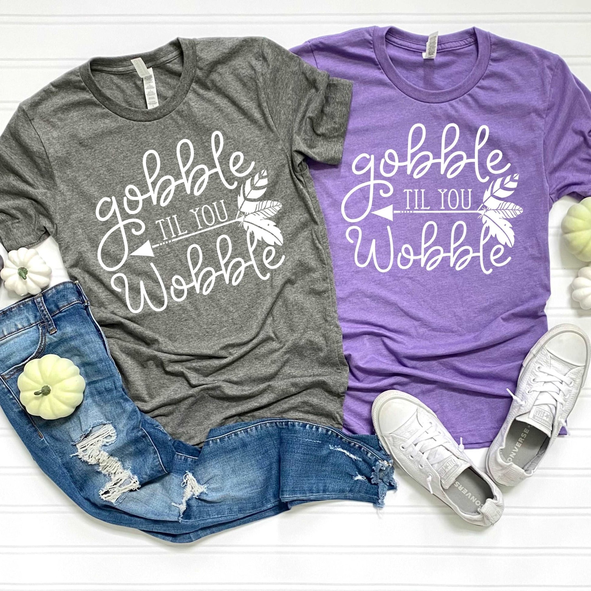 Gobble til You Wobble - Sunfire Tees