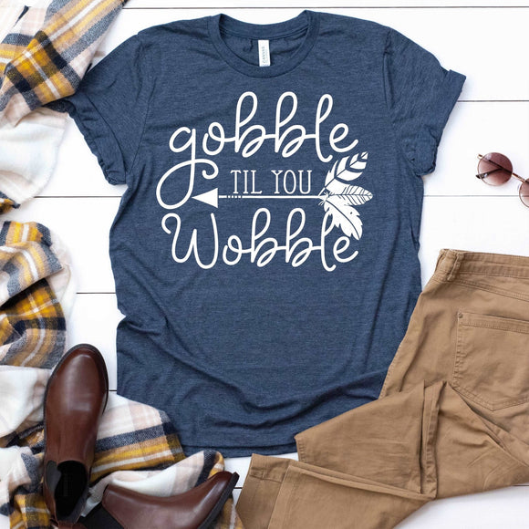 Gobble til You Wobble - Sunfire Tees