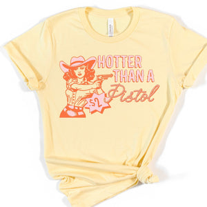 Hotter than a $2 Pistol Shirt - Sunfire Tees