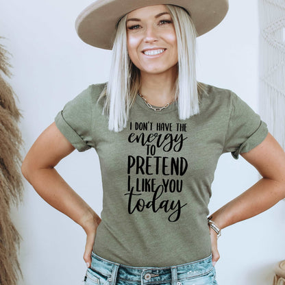 I don't have the Energy - Sunfire Tees