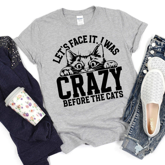 I was Crazy before the Cats - Sunfire Tees