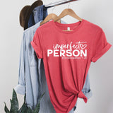 Imperfect Person Shirt - Sunfire Tees