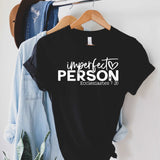 Imperfect Person Shirt - Sunfire Tees