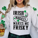 Irish Whiskey Makes me Frisky - gray - Sunfire Tees