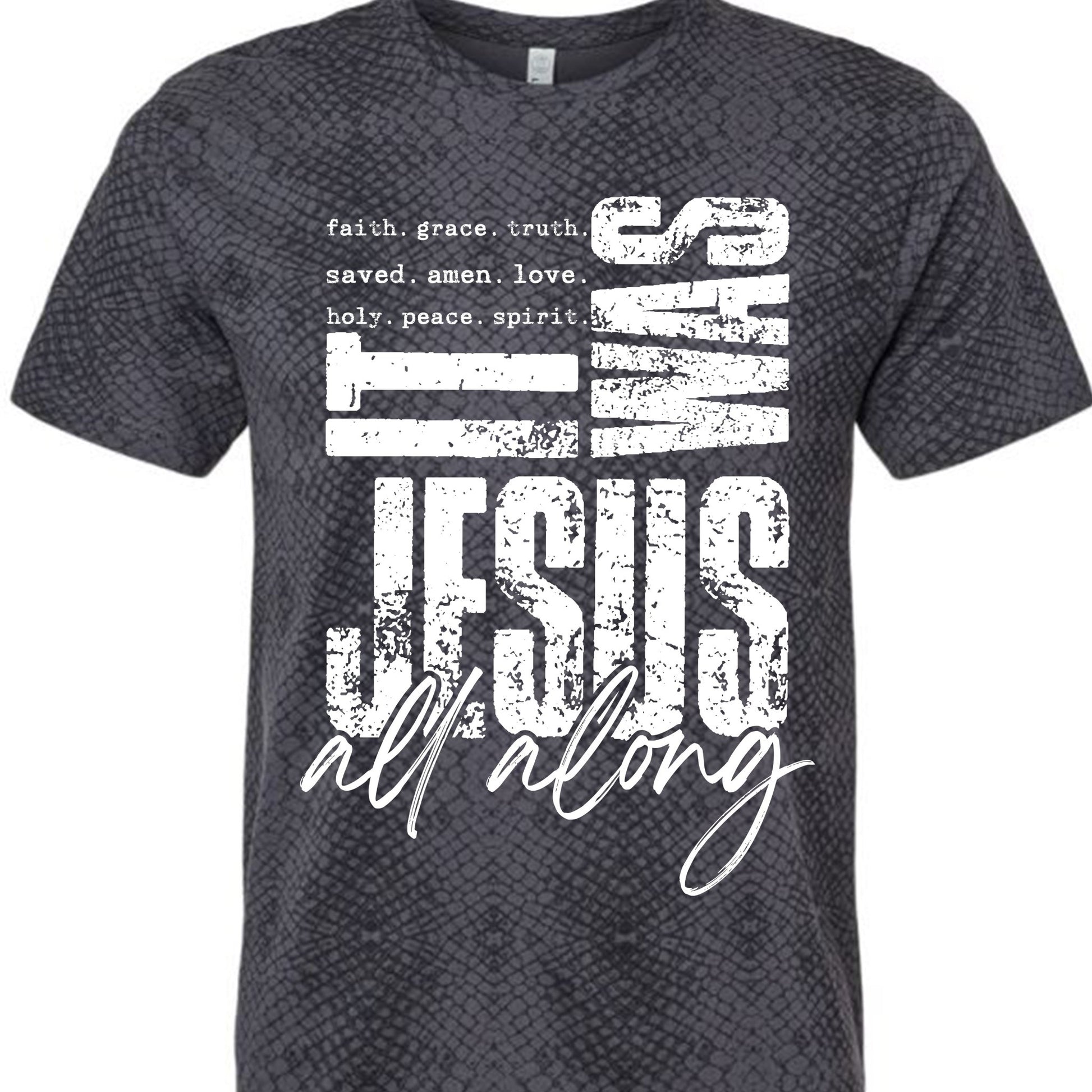 It Was Jesus all Along - Sunfire Tees