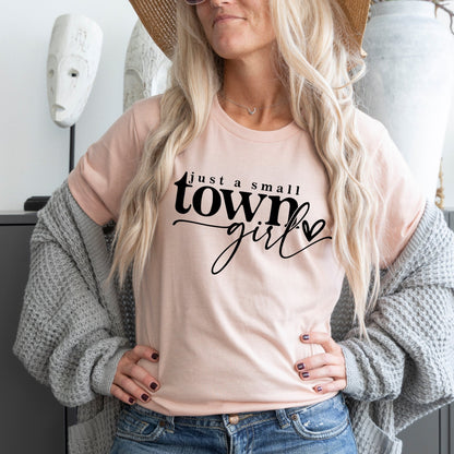 Just a Small Town Girl - Sunfire Tees