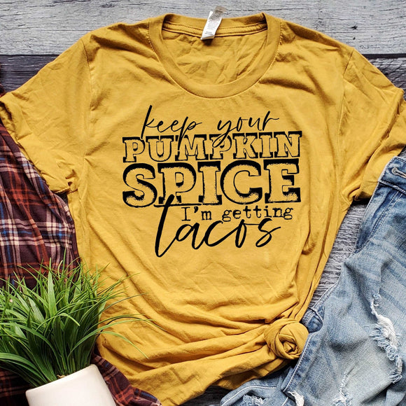 Keep Your Pumpkin Spice - mustard - Sunfire Tees