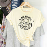 Kind Words are Like Honey - Sunfire Tees