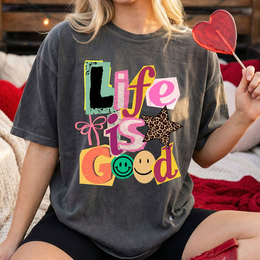 Life is Good - CC Pepper - Sunfire Tees
