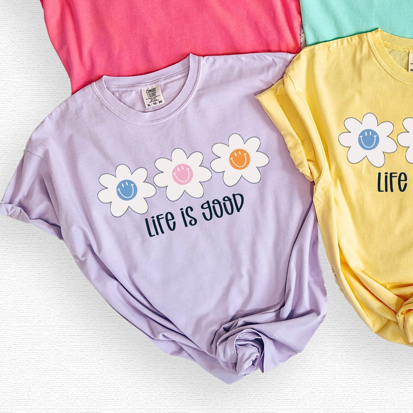 Life is Good Daisies - Comfort Colors - Sunfire Tees