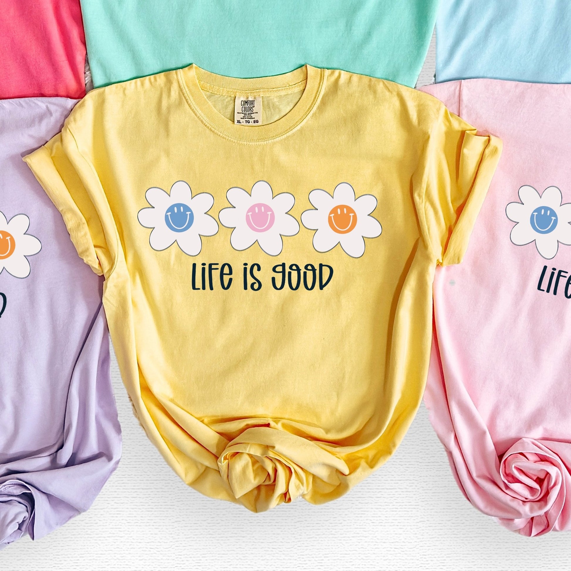 Life is Good Daisies - Comfort Colors - Sunfire Tees