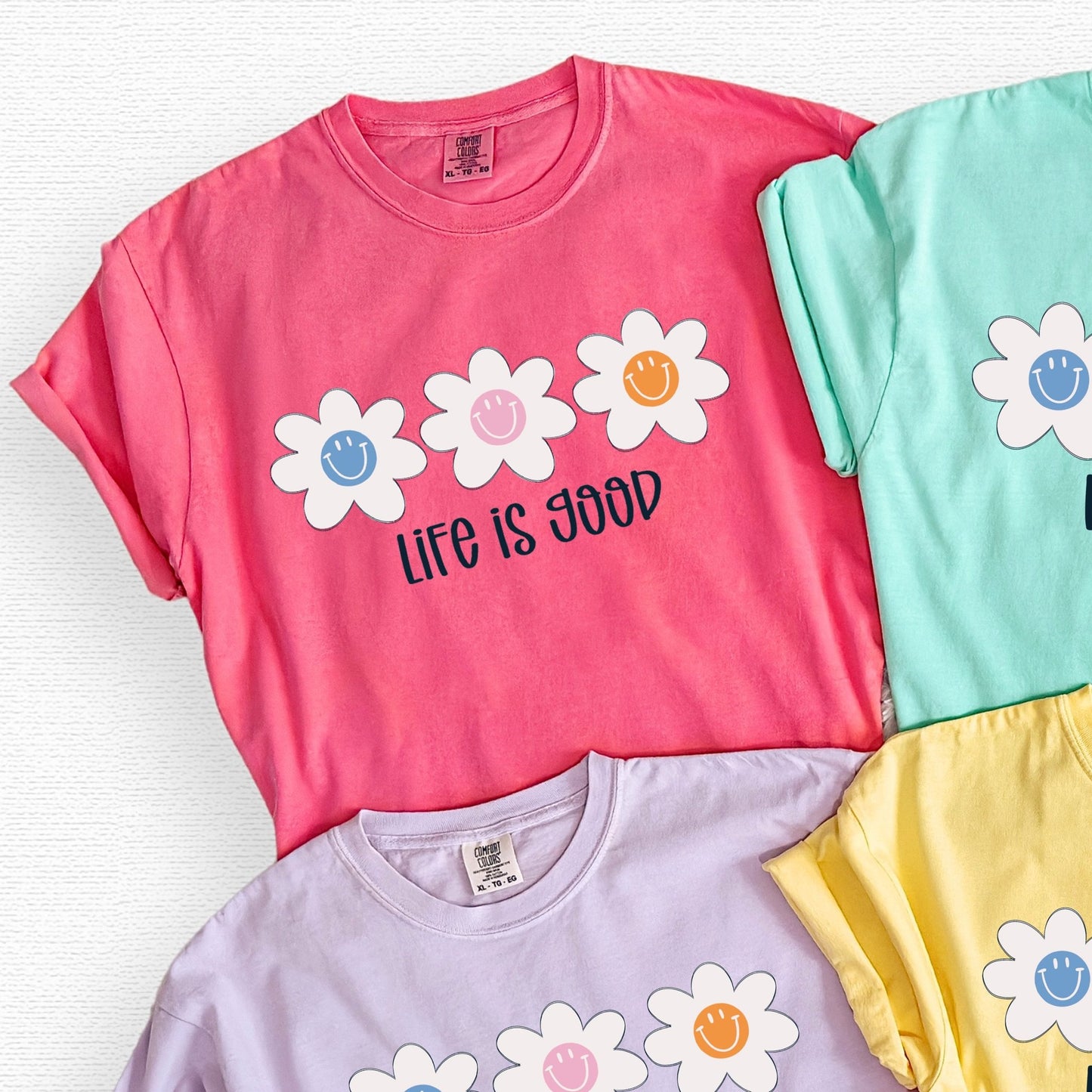 Life is Good Daisies - Comfort Colors - Sunfire Tees