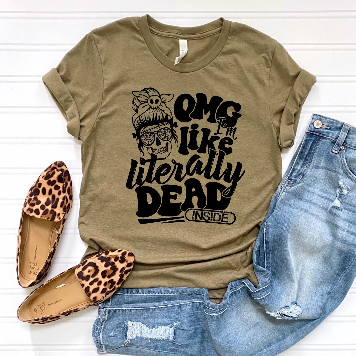 OMG I'm Like Literally Dead Inside - heather olive - Sunfire Tees
