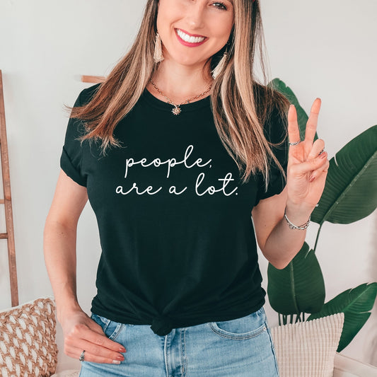 People are a Lot - Sunfire Tees