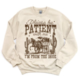 Please Be Patient I'm from the 1900s - natural - Sunfire Tees