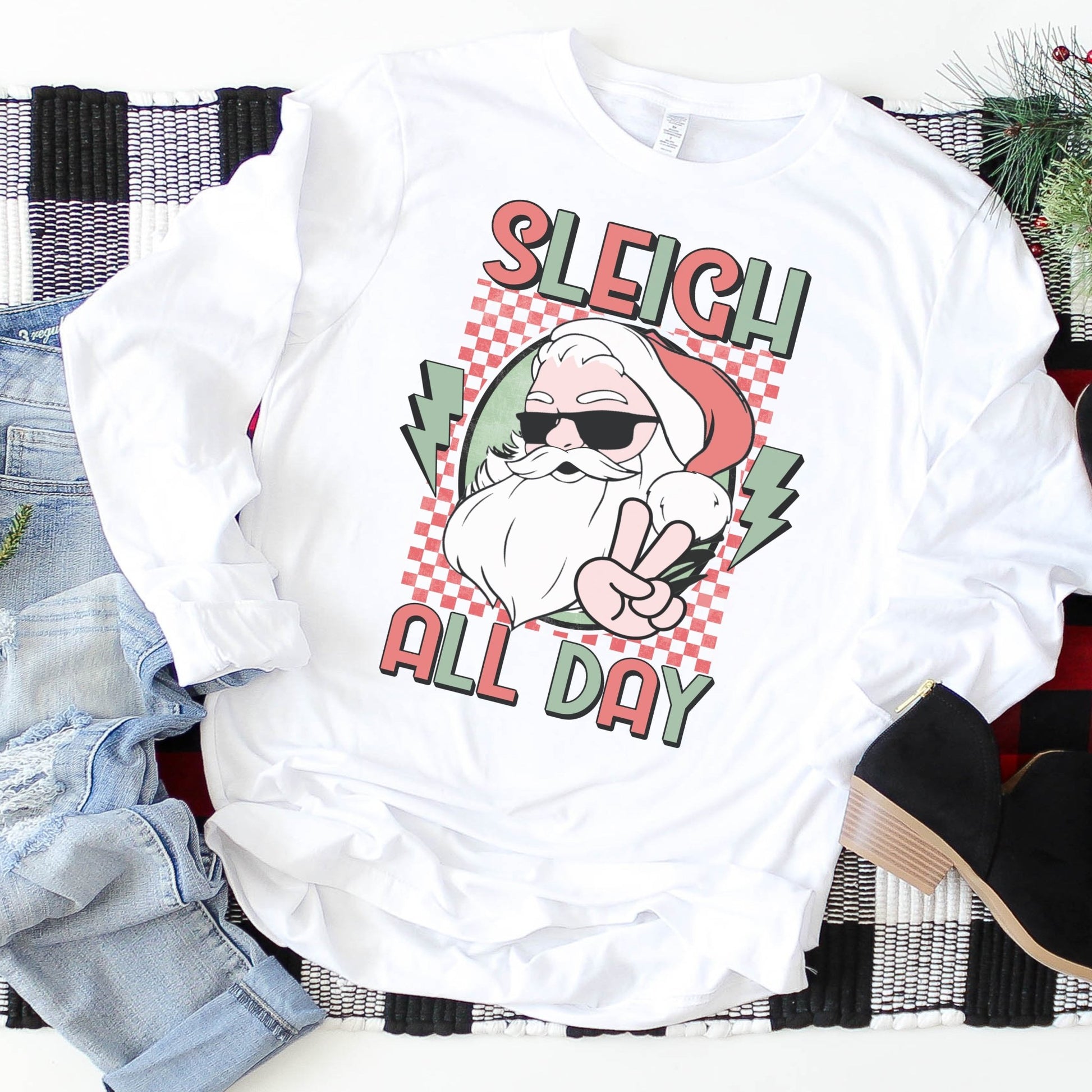 Sleigh All Day - Sunfire Tees