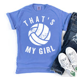 That's My Girl Volleyball Shirt