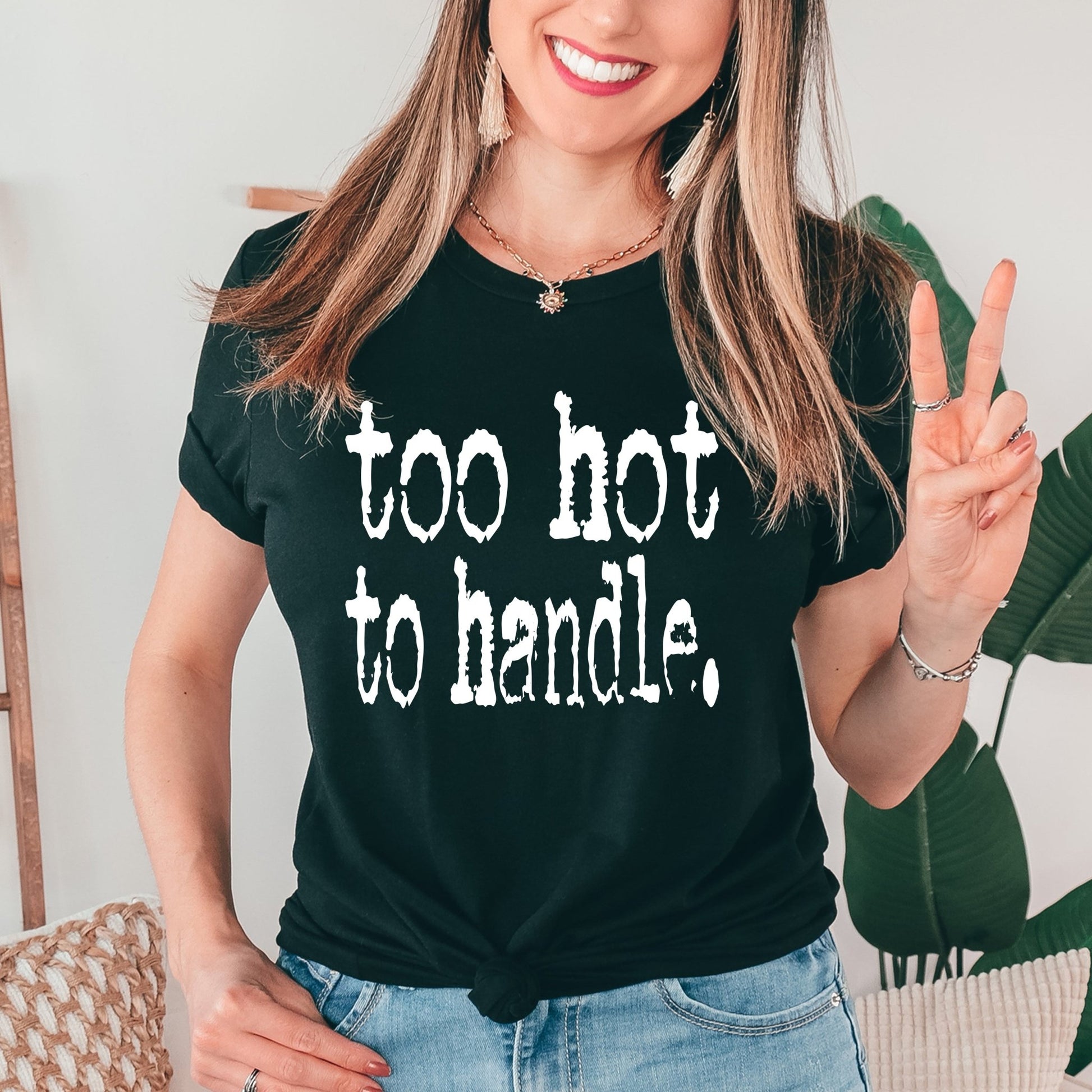 Too Hot to Handle - Sunfire Tees
