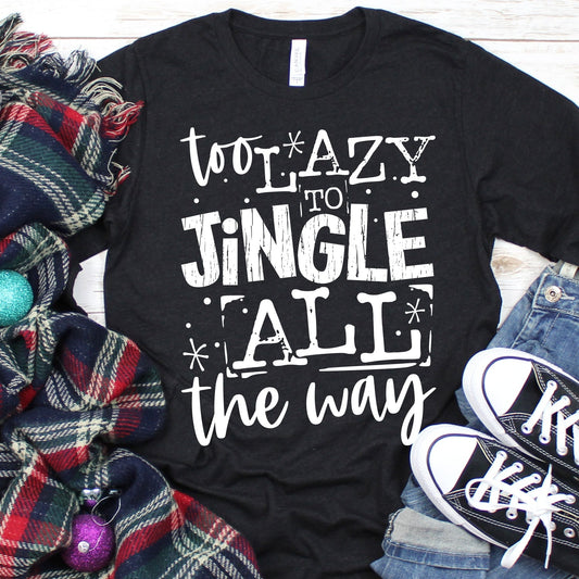 Too Lazy to Jingle All the Way - heather black - Sunfire Tees