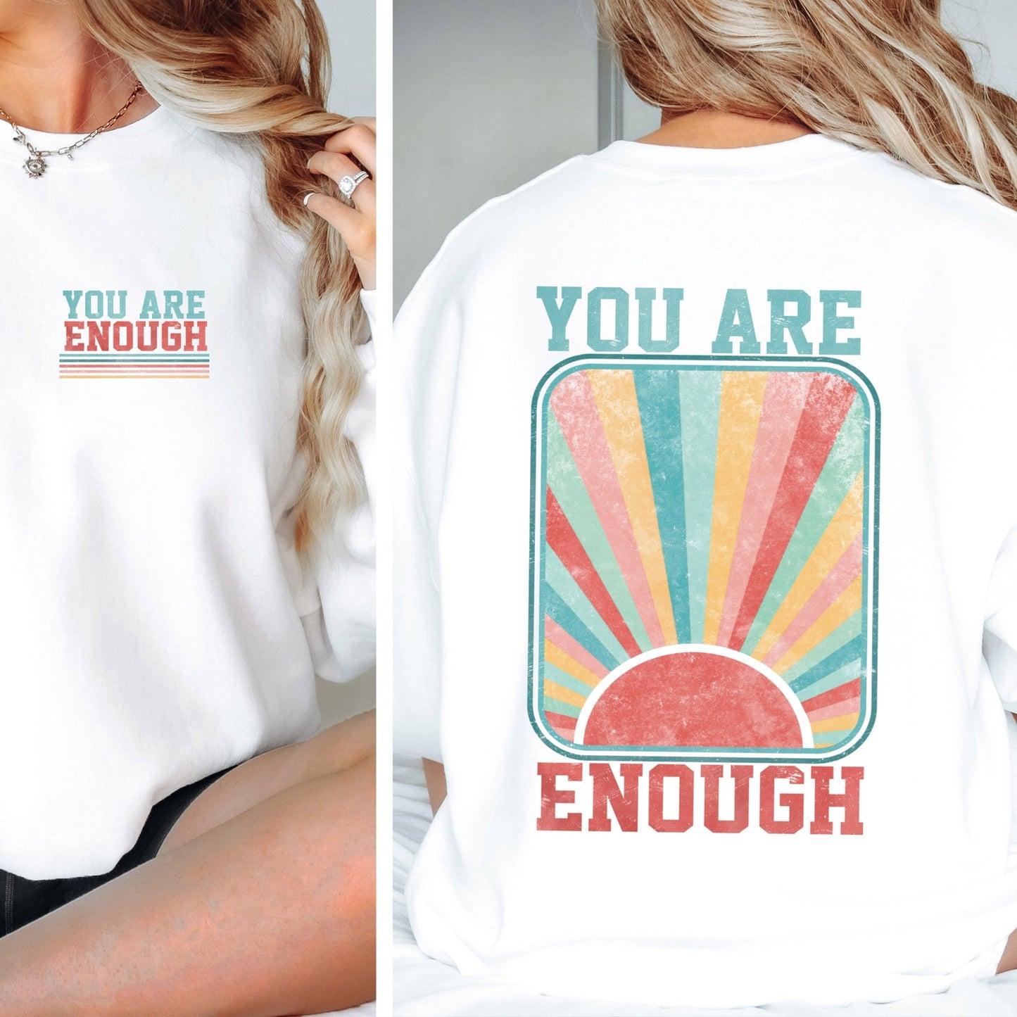 You are Enough - CC White - Sunfire Tees