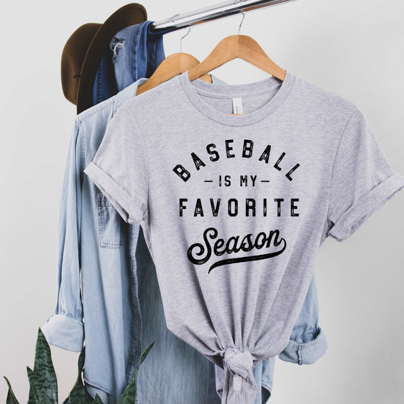 Baseball is my Favorite Season - Athletic Gray