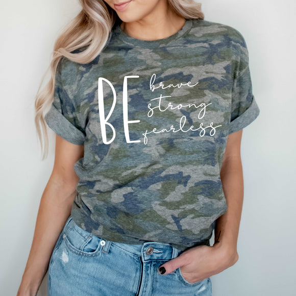 Be Brave Strong Fearless - Vintage Camo