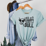 Do No Harm Take No Bull - Sunfire Tees