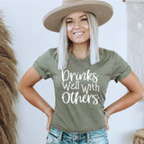 Drinks Well with Others - Sunfire Tees