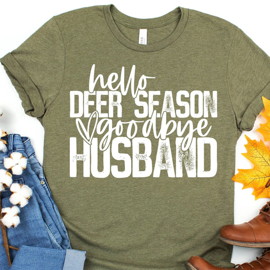 Hello Deer Season Goodbye Husband - heather olive - Sunfire Tees