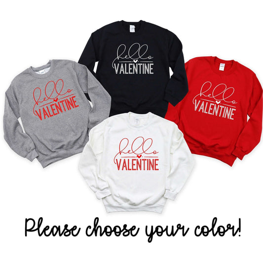 Hello Valentine - choose your color - Sunfire Tees