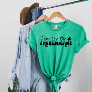 Here for the Shenanigans - heather kelly - Sunfire Tees