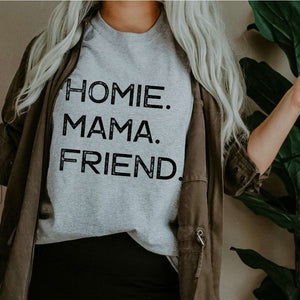 Homie.Mama.Friend