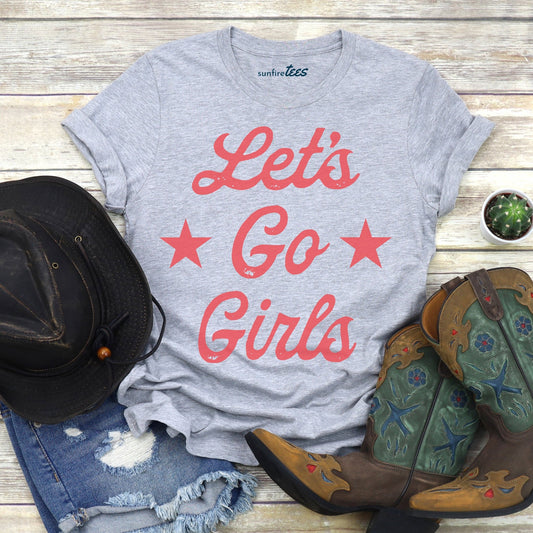 Let's Go Girls - Sunfire Tees