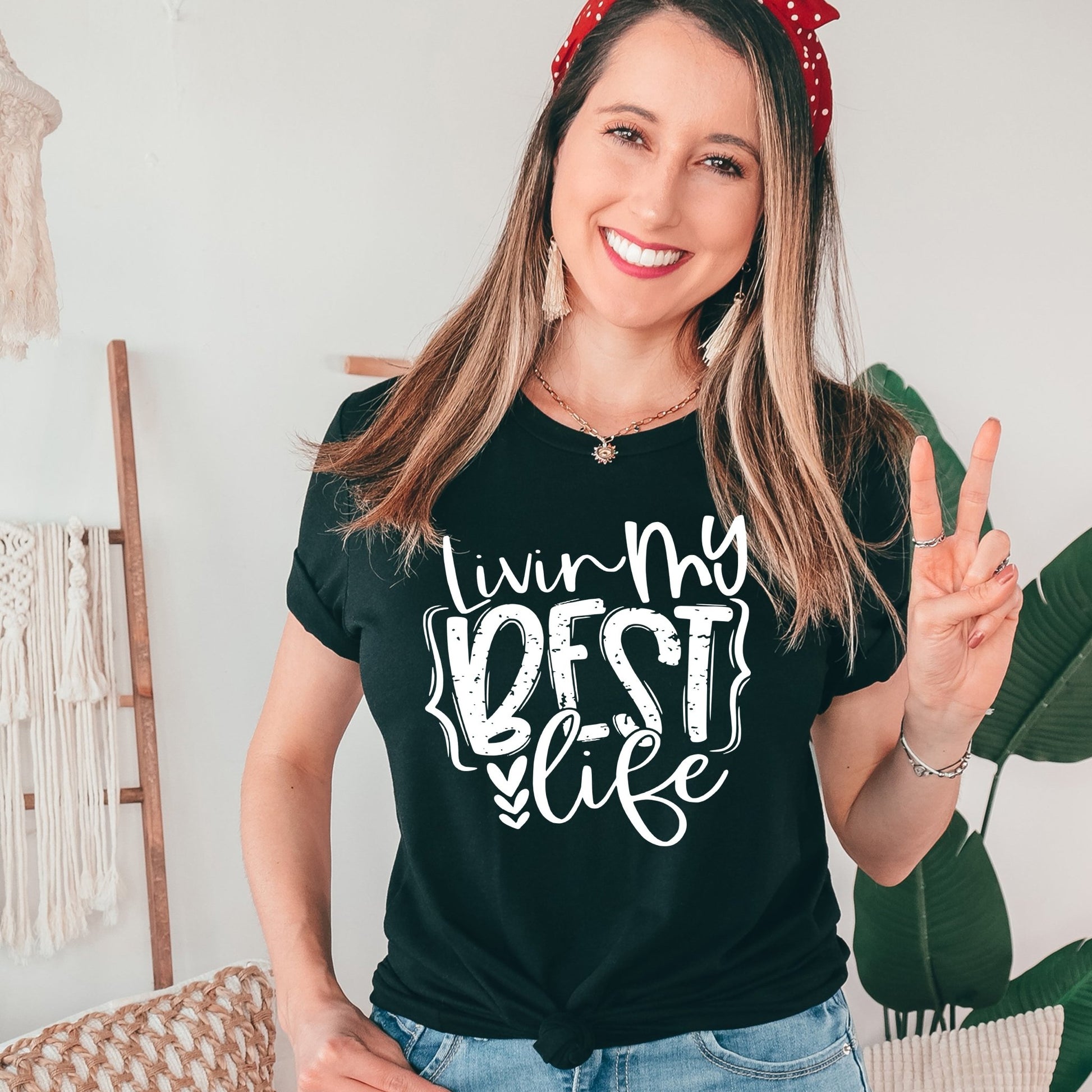 Livin' My Best Life - Sunfire Tees